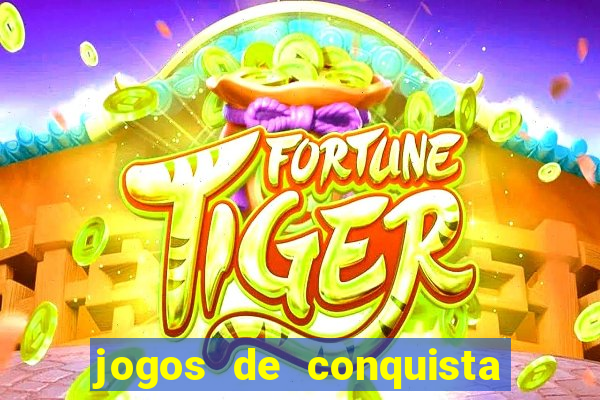 jogos de conquista de territorio